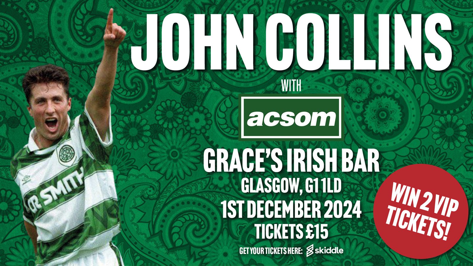 Win 2 VIP tickets for JOHN COLLINS in conversation with A Celtic State of Mind