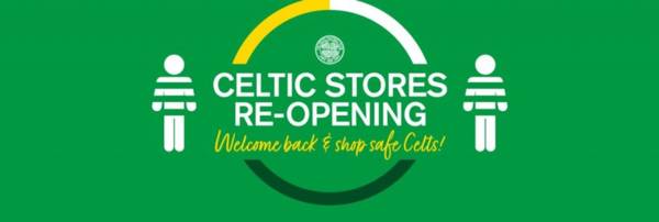 Celtic announce stores and ticket office re-opening times