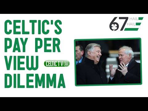 Celtic’s Pay Per View Dilemma – How Peter Lawwell and co. must deal with key Celtic Park issue