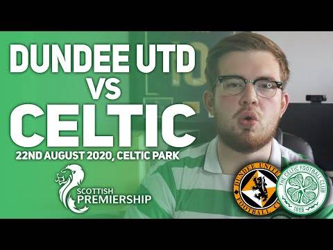 Dundee Utd Vs Celtic | Match Preview/Predictions! | Need Response From 13 Day Break!