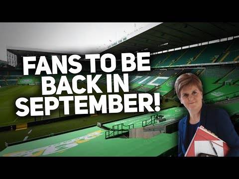 Fans Allowed Back in Grounds From September! What Happens with Celtic Park?