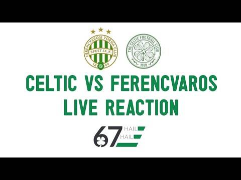 Celtic vs Ferencvaros: LIVE Reaction from Celtic Park clash