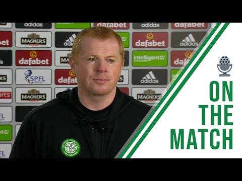 On the Match: Neil Lennon | Celtic 1-2 Ferencvaros