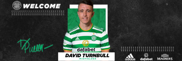 Celtic Finally Complete Turnbull Deal