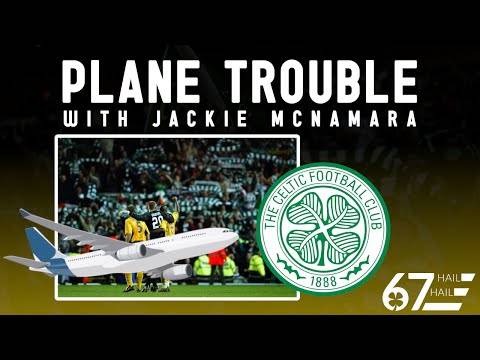 The unknown story of Celtic’s plane trouble on the Road to Seville | 67HH Exclusive