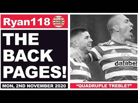 “STRONGER STUFF FROM CELTIC!” | The Back Pages | 02/11/2020