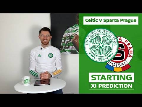 Celtic v Sparta Prague | Starting XI Prediction