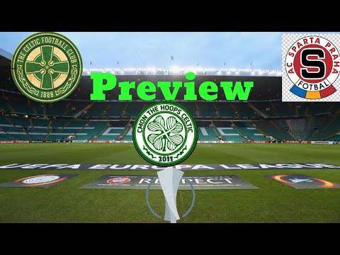 CELTIC VS SPARTA PRAGUE Preview | Europa League | Celtic injury news