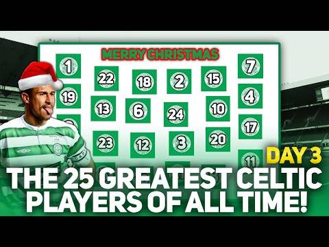 25 Greatest Celtic Players voted by YOU! | THE CELTIC ADVENT CALENDAR! | Day 3!