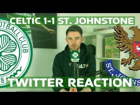 Celtic 1-1 St. Johnstone | Twitter Reaction