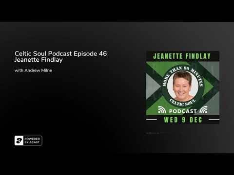 Celtic Soul Podcast Episode 46 Jeanette Findlay