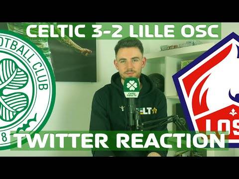 Celtic 3-2 Lille | Twitter Reaction