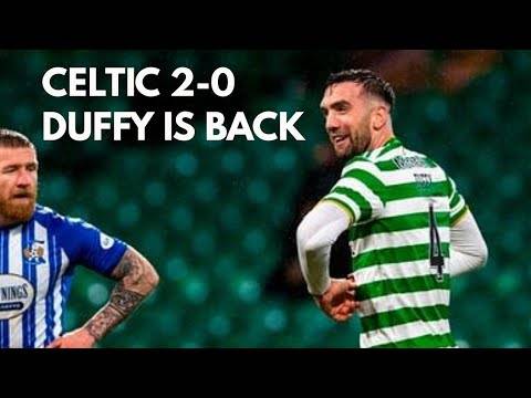 CELTIC 2-0 KILMARNOCK | Duffy scoring! | Conor Hazard clean Sheet | Mikey is back!