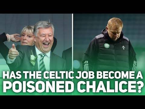 Has the Celtic job became a poisoned chalice for candidates IF Neil Lennon does go? *OPINION*