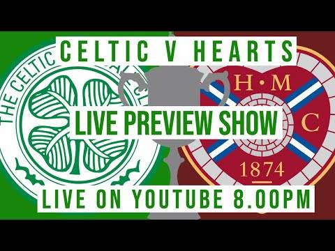 Celtic v Hearts | LIVE Scottish Cup Final Preview Show