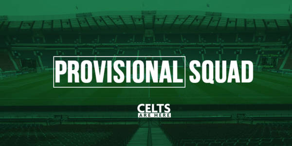 Confirmed: Celtic’s Provisional Cup Final Squad