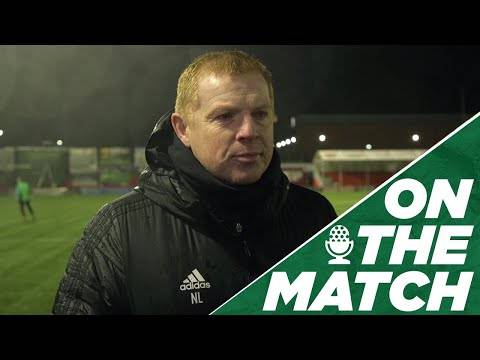 On the Match | Neil Lennon: Hamilton 0-3 Celtic