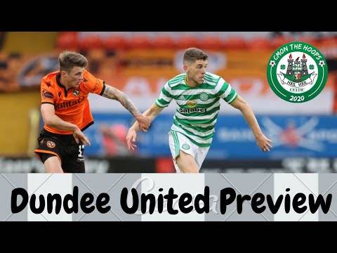 Celtic Vs Dundee Utd | Will Griffiths and Eddy Start Up Top Again??