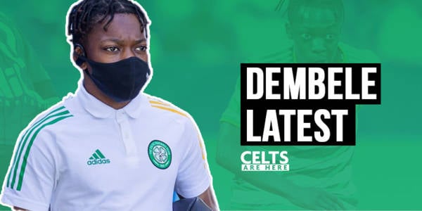 No Karamoko Dembele in Latest Celtic Announcements