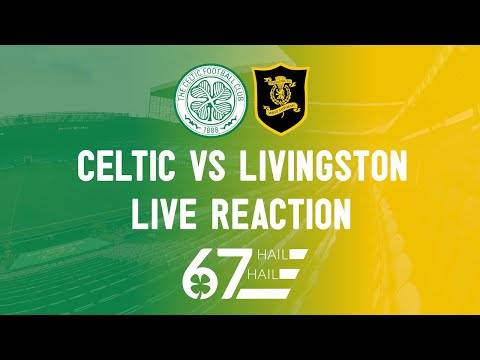 Celtic 0-0 Livingston | LIVE Reaction