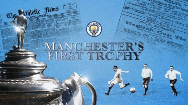 Video: The Celtic link to Man City’s First Ever Trophy – “The Importance of Tom Maley”