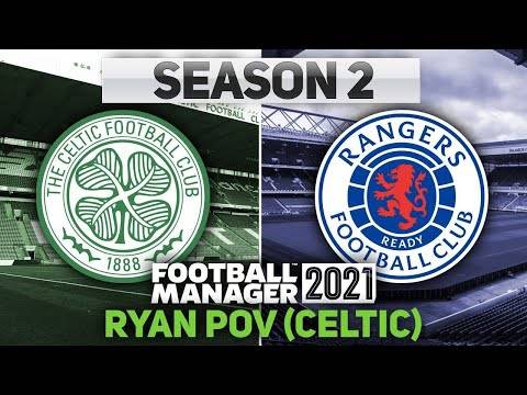 Football Manager 2021 Stream! | David Vs Ryan Season 2 | Celtic Vs Rangers! (Ryan Pov)