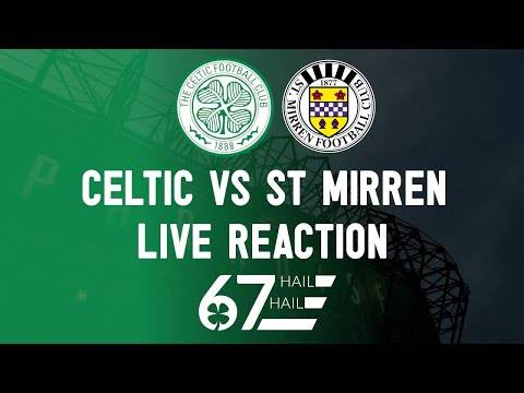 Celtic 1-2 St. Mirren | LIVE Reaction