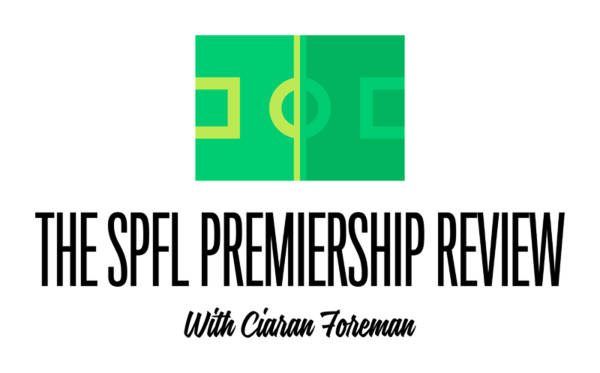 The SPFL Premiership Review: Accies Thrash Motherwell, Celtic and Rangers Win Again and More!