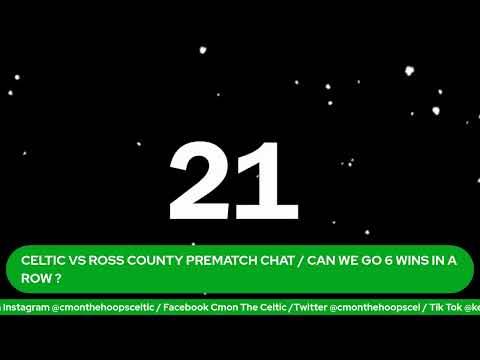 Celtic Vs Ross County Prematch Chat / Can We Go 6 Wins in a Row?