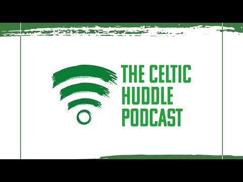 Celtic Huddle podcast LIVE TODAY at 12:30