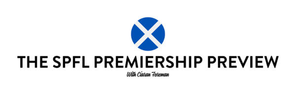 The SPFL Premiership Preview: Betfred Cup Final Showdown, John Kennedy Takes Charge at Celtic and more!