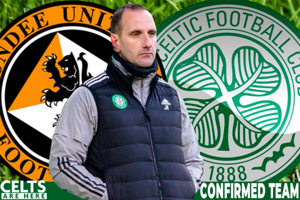 Moi Starts – Confirmed Celtic XI Versus Dundee United