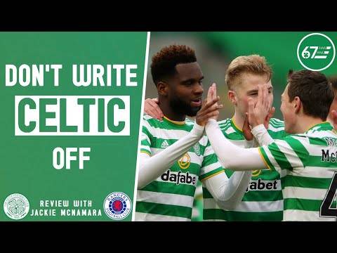 Why you’d be foolish to write Celtic off next season