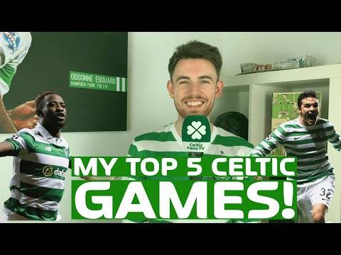 My TOP 5 Celtic Games!