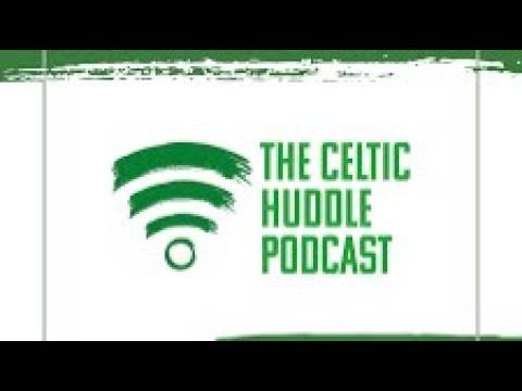 The Celtic Huddle LIVE today at 12 noon