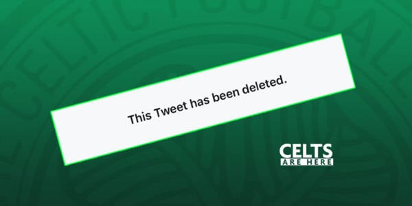 Celtic Delete Friday Tweet After Fan Backlash