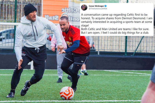 Conor McGregor wants Man Utd takeover and says he could do ‘big things’ and reveals he held talks over buying Celtic