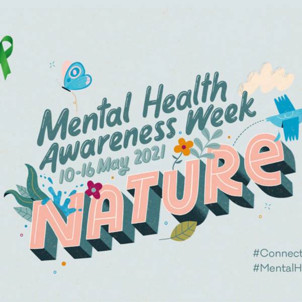 Celtic FC Foundation supports Mental Health Awareness Week 2021