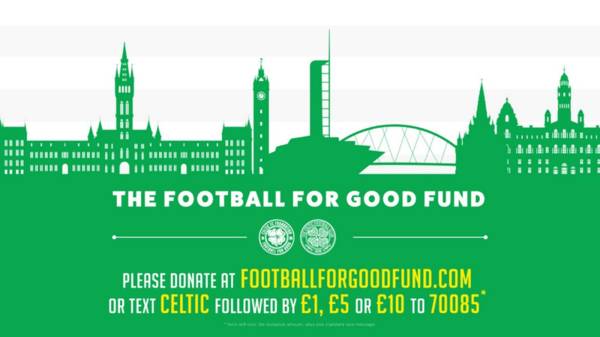 Celtic FC Foundation’s Football for Good Fund Update