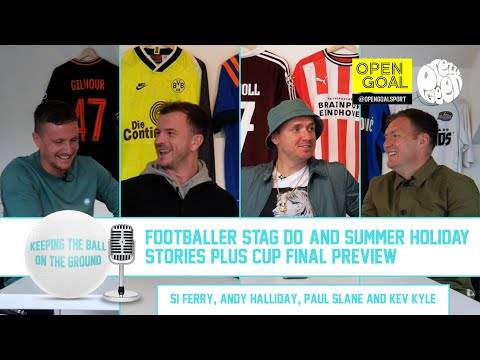 FOOTBALLER STAG DO & SUMMER HOLIDAY STORIES & CUP FINAL PREVIEW | Keeping The Ball On The Ground