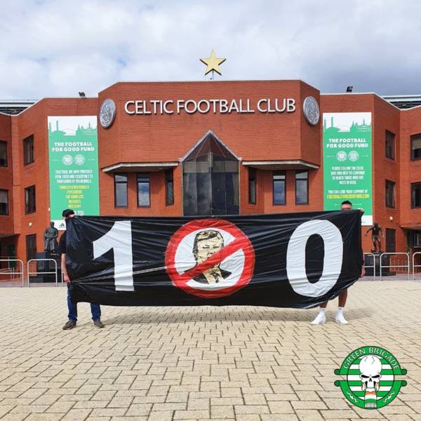 Green Brigade unfurl banner reminding Lawwell of 100 days of failure