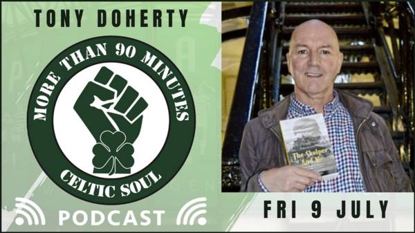 Celtic Soul Podcast – Bloody Sunday Campaigner Tony Doherty