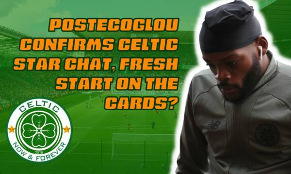 Postecoglou Confirms Celtic Flop Chat, Fresh Start On The Cards?