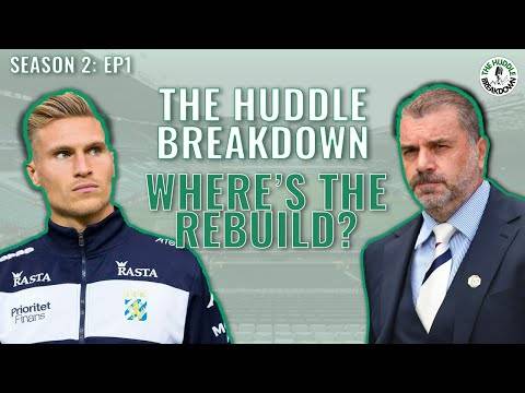 Carl Starfelt incoming, what Liel Abada brings & the rebuild so far | The Huddle Breakdown