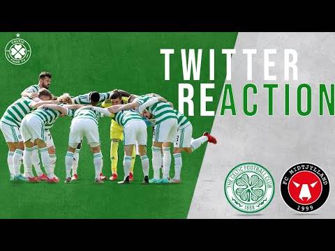 Celtic 1-1 FC Midtyjlland | LIVE Twitter Reaction