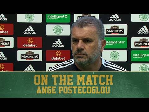 Ange Postecoglou On the Match | Celtic 2-6 West Ham