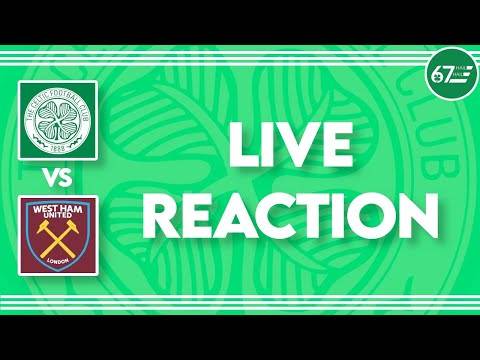 Celtic 2-6 West Ham United | LIVE Reaction