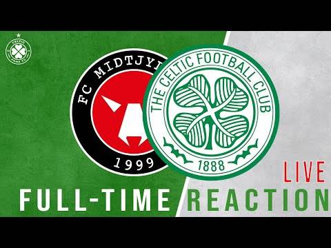 FC Midtjylland v Celtic | LIVE Full-Time Reaction