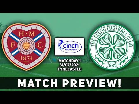 Hearts Vs Celtic Match Preview/Predictions | First Game of the Season!