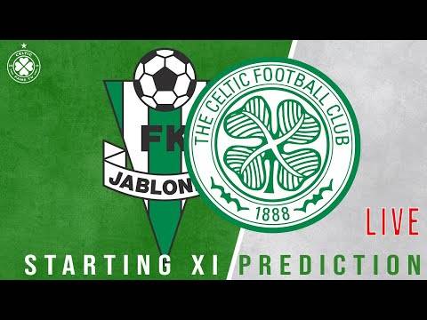 Jablonec v Celtic | LIVE Starting XI Prediction